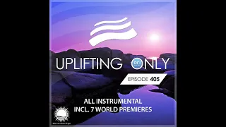 Ori Uplift - Uplifting Only 405 (Nov 12, 2020) [All Instrumental]