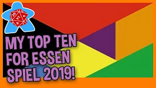 ESSEN SPIEL TOP TEN MOST ANTICIPATED 2019 - An Essen list with a mighty twist!