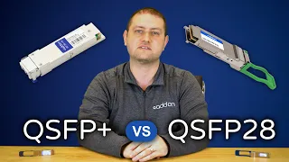 QSFP+ vs. QSFP28 Transceivers: The Breakdown