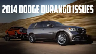 2014 Dodge Durango Problems and Recalls