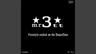 Freestyle Rocked On The Dancefloor (Original Mix)