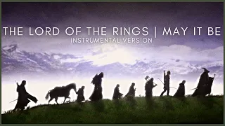 May It Be - Instrumental Version | The Lord Of The Rings