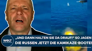 PUTINS KRIEG: "Und dann halten sie da drauf!" So jagen die Russen jetzt Kamikaze-Boote der Ukraine!