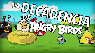 La DECADENCIA de ANGRY BIRDS