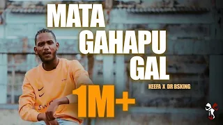 Keefa  Mata Gahapu Gal මට ගහප ගල ft DrBSKing Official Music Video 1080p