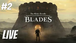 THE ELDER SCROLLS BLADES  NINTENDO SWITCH LIVE PART 2