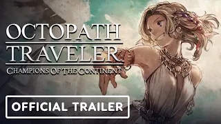 Octopath Traveler: Champions of the Continent - Official Tithi Trailer