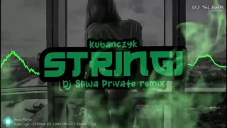 Kubańczyk - STRINGI (DJ Śliwa Private Remix 2022)