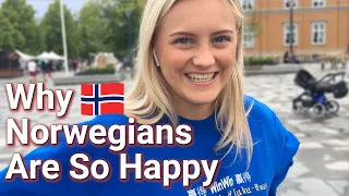 Why Norwegians Are So Happy