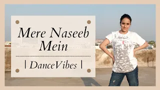 Mere Naseeb Mein (Remix) - Baby H | Megha Chatterji | DanceVibes |