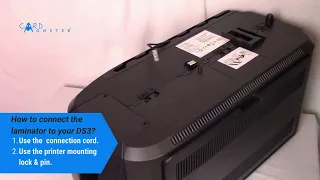 How to Connect Your Laminator to a DS Card Printer