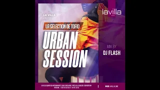 La sélection de Tofio la Villa (vol2) « Urban Session » by DJ Flash