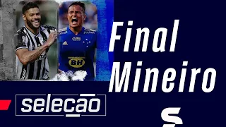 MINEIRÃO DIVIDIDO! QUEM LEVA O TRÓFEU 🏆ATLÉTICO-MG X CRUZEIRO? | SELEÇÃO | sportv