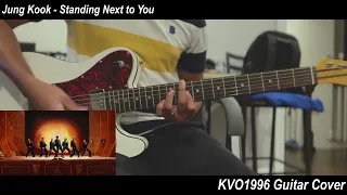 Jung Kook (정국) - Standing Next to You Guitar Cover | KVO1996