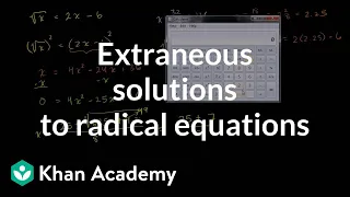 Extraneous solutions to radical equations | Algebra I | Khan Academy