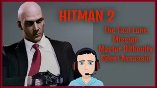 Hitman 2 | The Fast Lane - Kill BOTH Targets at Once! | Master Difficulty | Silent Assassin [PS5]