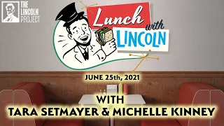 LPTV: Lunch With Lincoln June 25, 2021 | Guest: Michelle Kinney