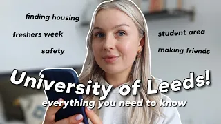 UNIVERSITY OF LEEDS Q&A | everything you need to know as an undergrad! [Updated 2023]