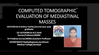 K VISHNU HARIKA || CT EVALUATION OF MEDIASTINAL MASSES