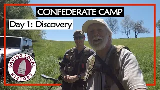 Confederate Camp: Day 1 - Discovery