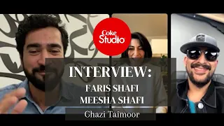 Interview of Meesha Shafi & Faris Shafi | Coke Studio Season 14 | Ghazi Taimoor