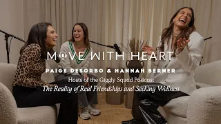 The Reality of Real Friendships and Seeking Wellness with Hannah Berner and Paige DeSorbo