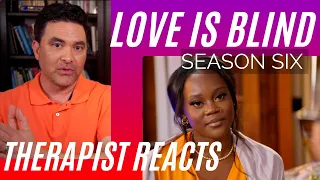 Love Is Blind - So what's the problem - Season 6 #49 - Therapist Reacts