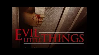 فيلم الرعب أشياء صغيرة شريرة (Evil Little Things) 2020 مترجم كامل Full HD