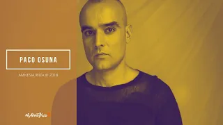 PACO OSUNA · AMNESIA CLOSING PARTY 2018 [ Full djset ] © www.Allaboutibizatv.net