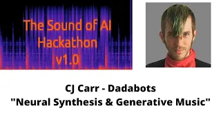 Neural Synthesis & Generative Music: CJ Carr's Keynote Talk at the 1st TSOAI Hackathon