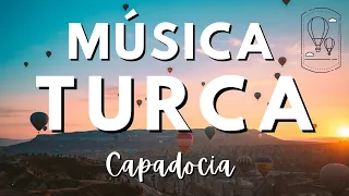 ✔Música Ambiental TURCA 🇹🇷 para Trabajar y Concentrarse - desde CAPADOCIA 🧿