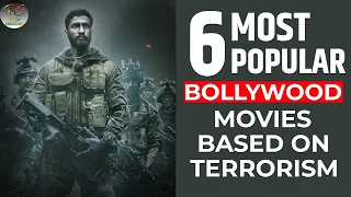 Top 6 Bollywood Movies Based On Terrorism | Spy Thriller Bollywood Movies | Filmy Counter