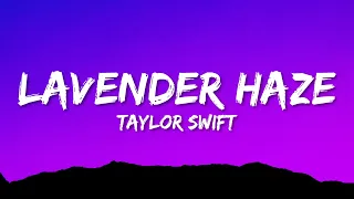 Taylor Swift - Lavender Haze (Lyrics)