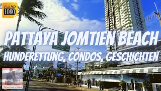 Leben in Pattaya Jomtien 🐕🏖️🏩 Hunderettung, Condos, aktuelle Bilder und News - Thailand Juli 2021