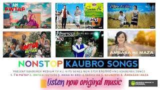 NONSTOP KAUBRO SONGS | 2021 BEST KAUBRO SONGS | DURGA PUJA OFFICIAL | KOKBOROK MEDIUM TV
