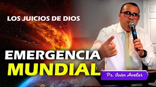 Los juiicios de Dios - Pastor Iván Avelar