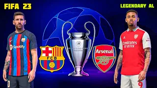 FIFA 23 - Barcelona vs Arsenal Ft Messi Champions League Final Match | Legendary Level