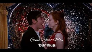 Come What May - Moulin Rouge