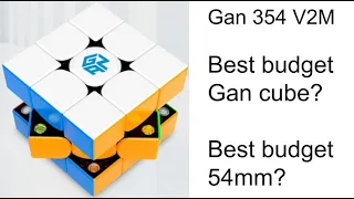 Gan 354 V2M review (best 54mm 3x3x3?)