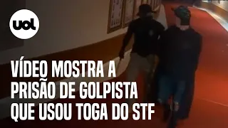 Vídeo mostra prisão de golpista que usou toga de ministro do STF durante invasão em Brasília