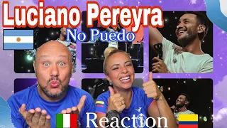 Luciano Pereyra - No Puedo ♬ Reaction and Analysis 🇮🇹Italian And Colombian🇨🇴