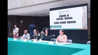 EN VIVO / Décima Reunión Ordinaria de la Comisión de Derechos Humanos