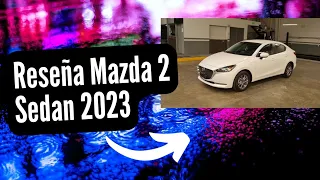 Mazda 2 Sedan I 2023 "un cambio de precios que nadie vio venir"