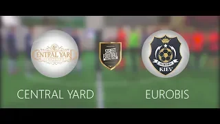 CENTRAL YARD - Eurobis #SFCK Street Football Challenge Kiev