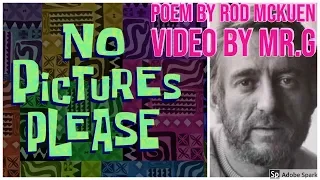 "No Pictures Please" by Rod McKuen || Video by Mr.G || Gx Network