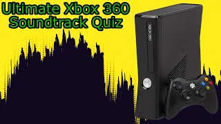 Ultimate XBOX 360 Soundtrack Quiz