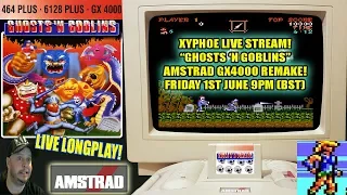 [AMSTRAD GX4000] "Ghosts 'N Goblins" - New GX4000 Remake! Live Longplay! [Xyphoe Live Stream]