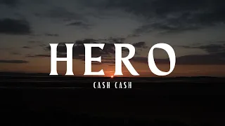 Cash Cash - Hero (Lyrics)