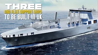 New Fleet solid support ships for the Royal Navy to be built in Britain