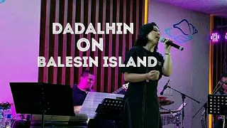 Dadalhin Sings By Regine Velasquez Alcasid On Balesin Island